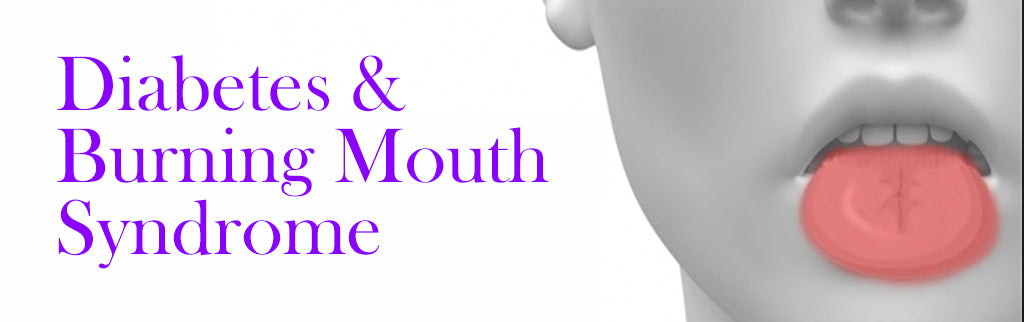 Diabetes and Burning Mouth Syndrome
