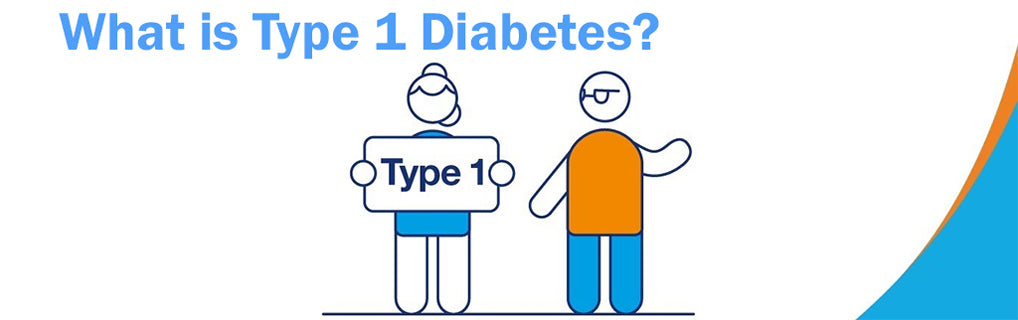 What is Type 1 Diabetes