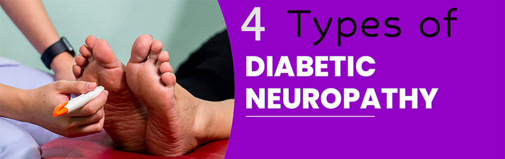 Four Types of Diabetic Neuropathy