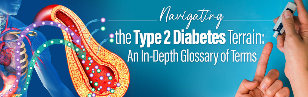 Type 2 Diabetes Glossary