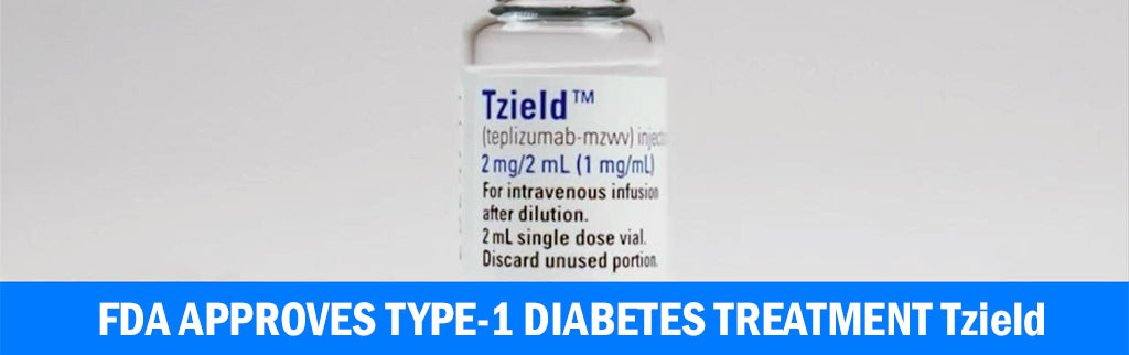 Tzield: New Drug for Type 1 Diabetes