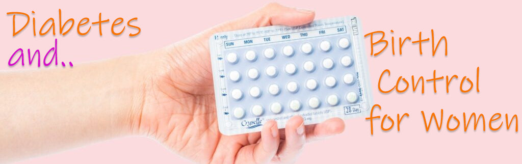 Diabetes and Birth Control for Women